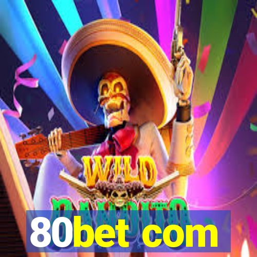 80bet com